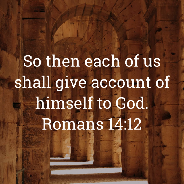 A stone archway with white text of Romans 14:12