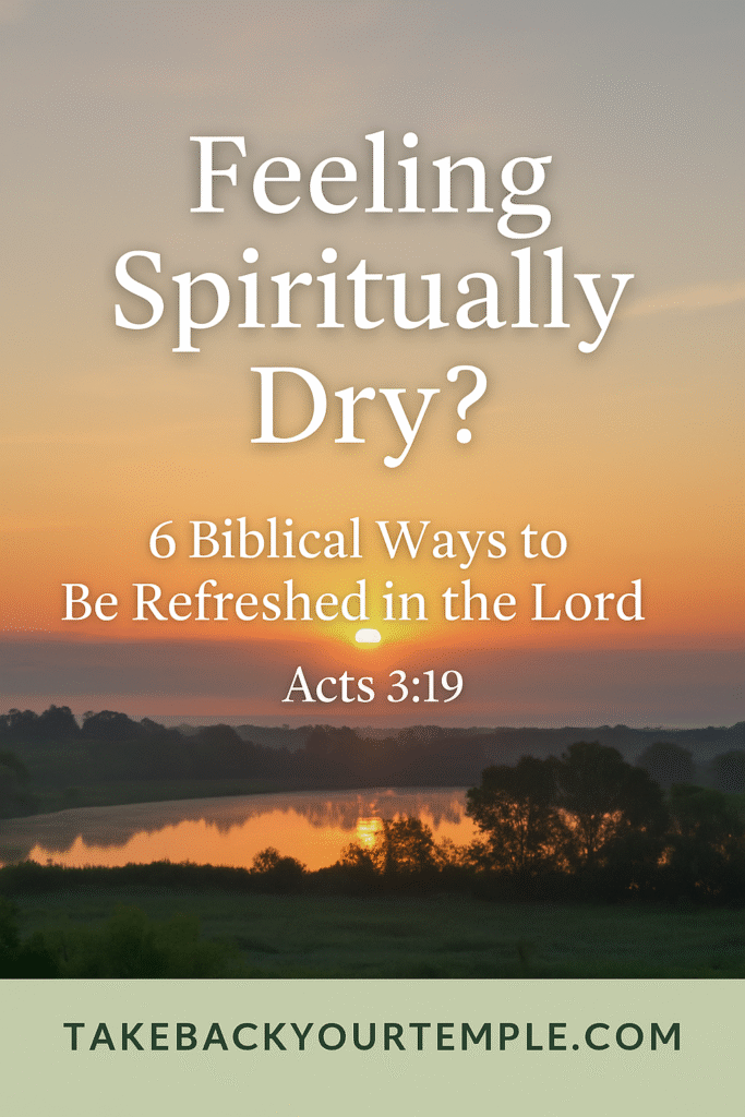 how to be spiritually refreshed